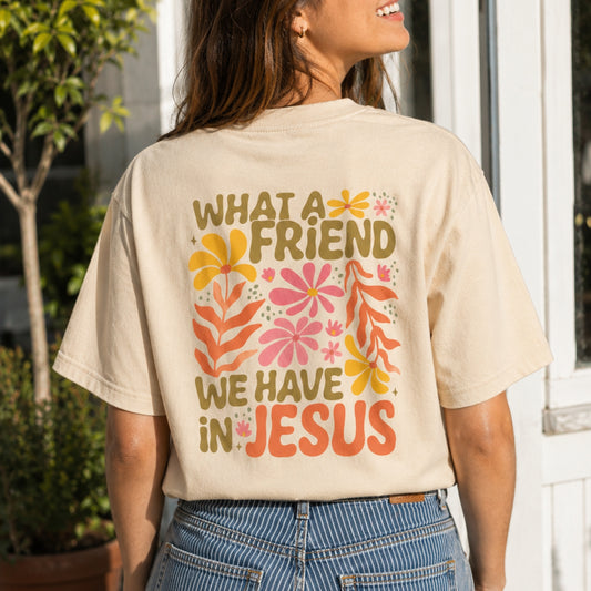 What A Friend We Have Pink | Heavyweight Tee